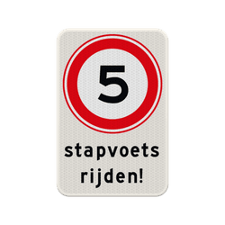 Verkeersbord stapvoets rijden - RVV A01-05 - reflecterend