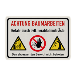 Schild Baumarbeiten, Gefahr herabfallende &Auml;ste - reflektierend