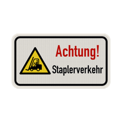Schild Achtung Staplerverkehr - reflektierend