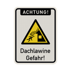 Schild Achtung Dachlawine - reflektierend