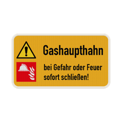 Schild Gashaupthahn, Gefahr/Feuer sofort schlie&szlig;en - reflektierend
