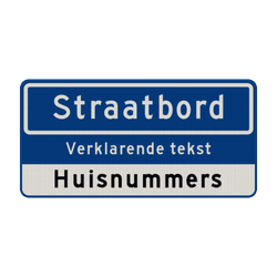 Straatnaambord 10 karakters 600x300mm + ondertekst en huisnummers NEN 1772