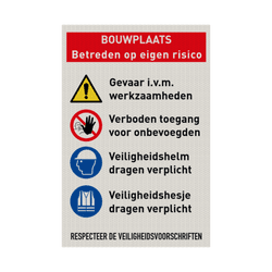 Veiligheidsbord bouwplaats met PBM's en eigen tekst - reflecterend