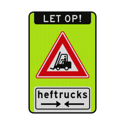 Waarschuwingsbord let op heftrucks - reflecterend