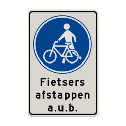 Verkeersbord fietsers afstappen - reflecterend