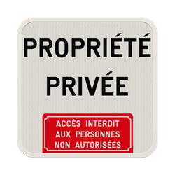 Panneau propri&eacute;t&eacute; priv&eacute;e avec texte au choix