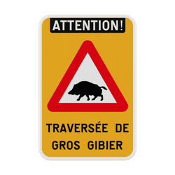 Panneau G2000 - Attention traversée de gros gibiers - Personnalisable