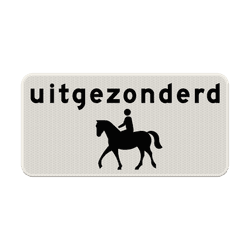 Verkeersbord RVV OB51 - Uitgezonderd ruiters
