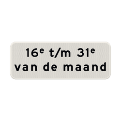 Verkeersbord RVV OB216p - Geldt alleen voor periode