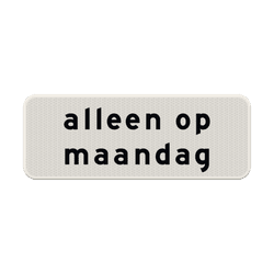 Verkeersbord RVV OB202p - Geldt alleen voor aangegeven dag