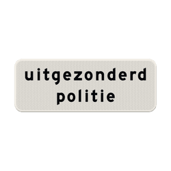 Verkeersbord RVV OB103 - Uitgezonderd politie
