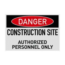 Bord DANGER CONSTRUCTION AREA, Authorized personnel only