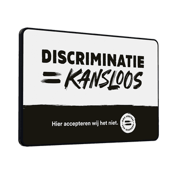 Duurzaam informatiebord - Discriminatie = Kansloos