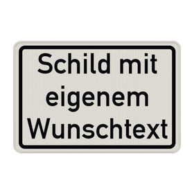Schilder mit Wunschtext
