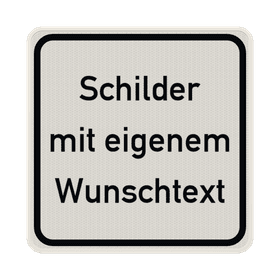 Schilder mit Wunschtext