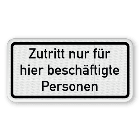 Schild Zutritt nur für hier beschäftigte Personen kaufen?