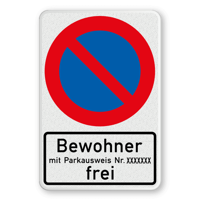 Schild Halteverbot, Bewohner mit Parkausweis Nr. frei kaufen?