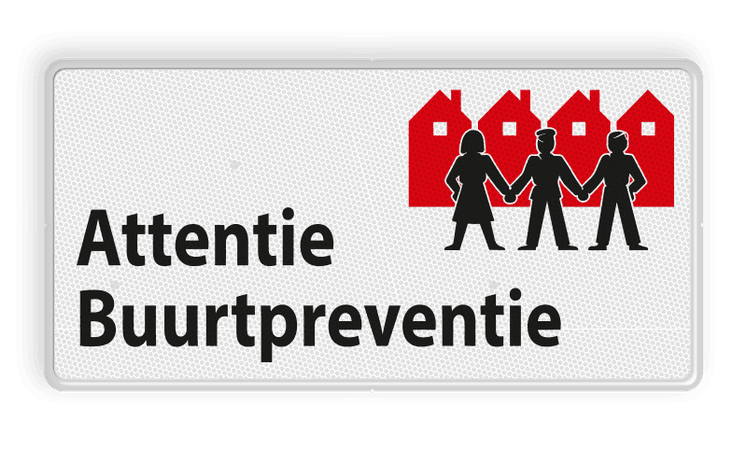 Verkeersbord L209a Attentie Buurtpreventie - 01