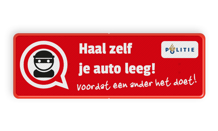 Informatiebord L207d - auto-inbraak - haal zelf je auto leeg!