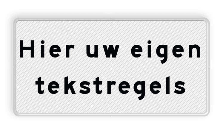 Verkeersbord - Onderbord - uw eigen tekst