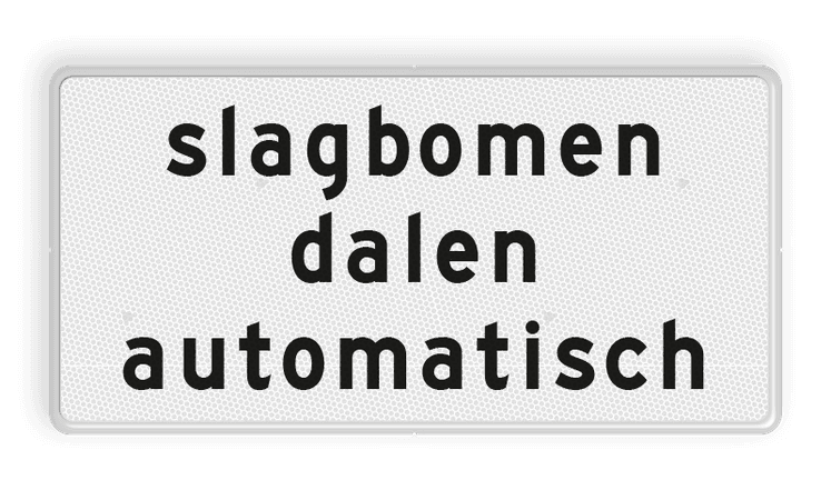 Verkeersbord RVV OBD12 - Onderbord - Slagbomen dalen automatisch