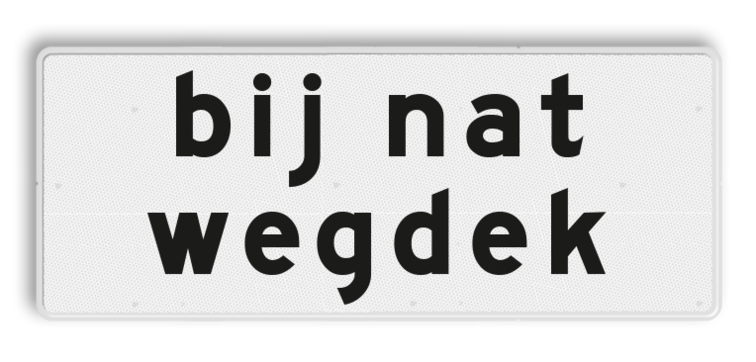 Verkeersbord RVV OB612 - Onderbord - Bij nat wegdek