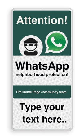 WhatsApp - English - Attention! Neighborhood Protection + own text - L209wa-g