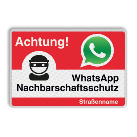 WhatsApp - Achtung Nachbarschaftsschutz Verkehrsschild