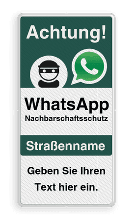 WhatsApp - Achtung Nachbarschaftsschutz Verkehrsschild mit Text