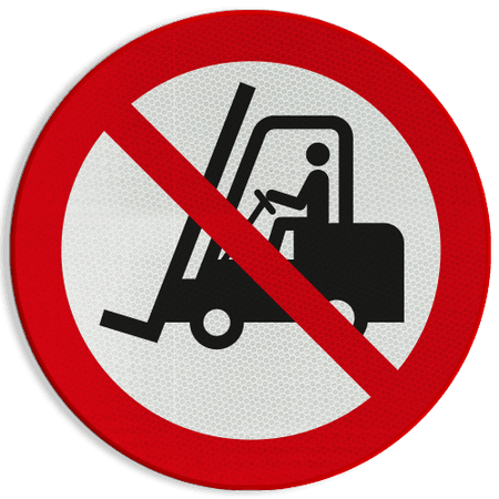 Reflecterende sticker of bord Pictogram P006 - Geen toegang voor vorkheftrucks en andere industriële voertuigen