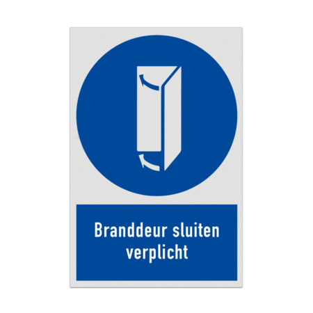 Bord met pictogram en tekst Branddeur sluiten verplicht