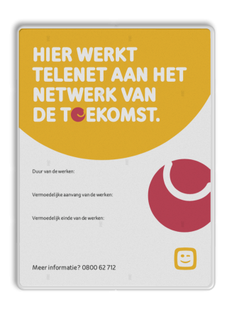 Informatiebord TELENET reflecterend in huisstijl - NETWERK VAN DE TOEKOMST