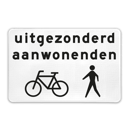 Verkeersbord RVV OB52b - Uitgezonderd aanwonenden, fietsers en voetgangers