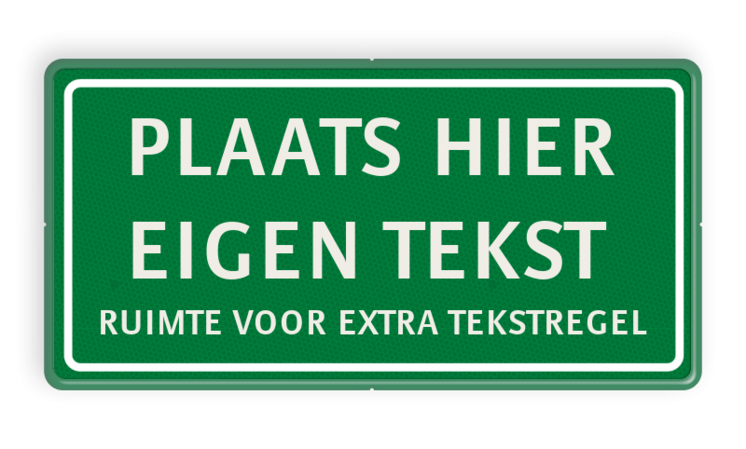 Groen tekstbord met kaderrand en witte tekst