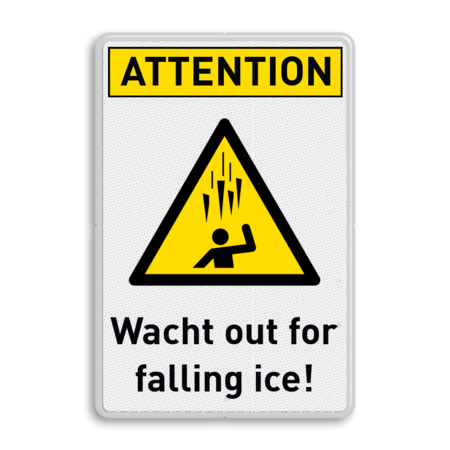 Waarschuwingsbord - Watch out for falling ice