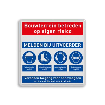 Reflecterende veiligheidsbord voor bouwplaats of terrein