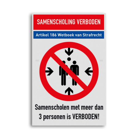 Samenscholingsverbod veiligheidsinstructies - ontwerp zelf