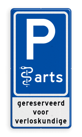 Verkeersbord RVV E08 arts + tekstregels