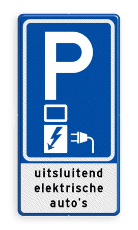 Verkeersbord RVV E08o - Oplaadpunt voor elektrische auto's - met tekst