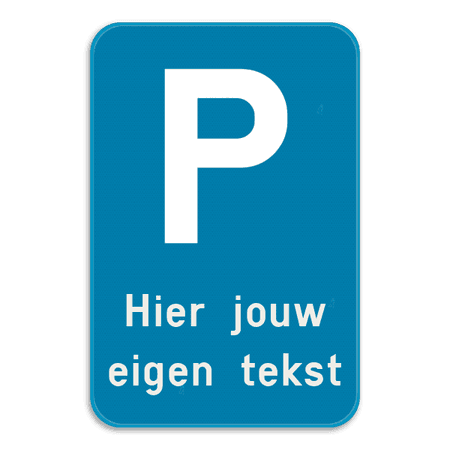 Parkeerbod - E9 met eigen tekst