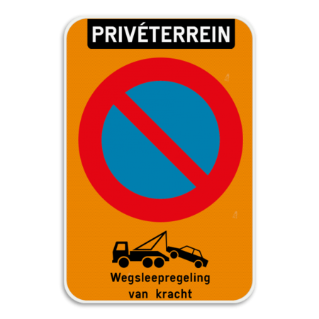 Parkeerverbod privéterrein E1 + wegsleepregeling