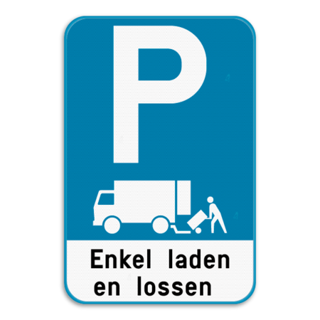 Parkeerbord - Enkel laden en lossen