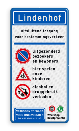 Toegangsbord - Spelende kinderen - Parkeerverbod - Drugs/Alcohol verboden