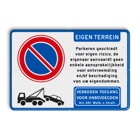 Parkeerverbod eigen terrein - Aansprakelijkheid - Artikel 461