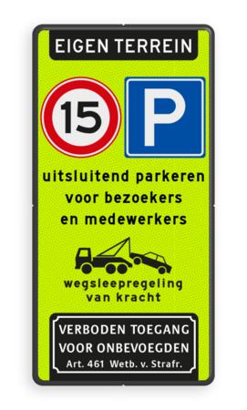 Parkeerbord eigen terrein E04/A01-15 + eigen tekst - reflecterend