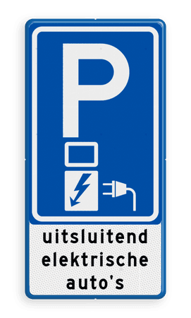 Verkeersbord laadpaal met tekst uitsluitend elektrische auto's