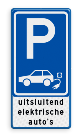 Parkeerbord uitsluitend opladen elektrische auto's