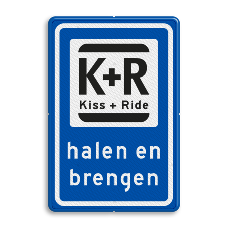 Verkeerbord RVV L52 KISS & RIDE - halen en brengen