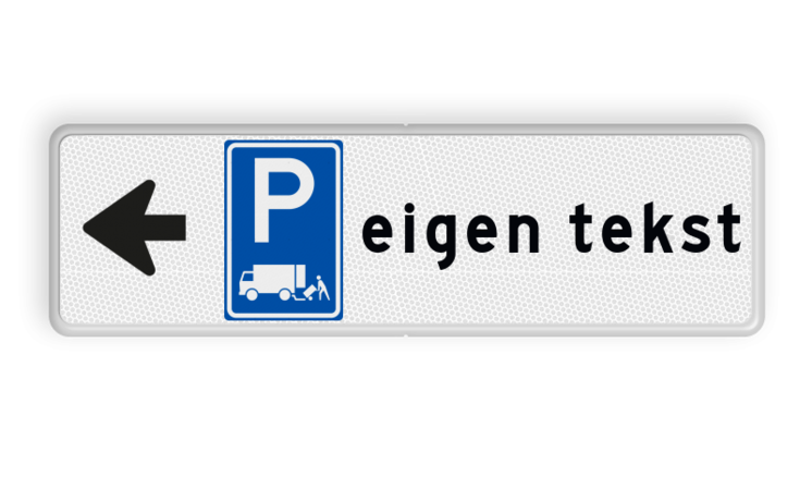 Parkeerbord met pijl links - parkeren expeditie en eigen tekst