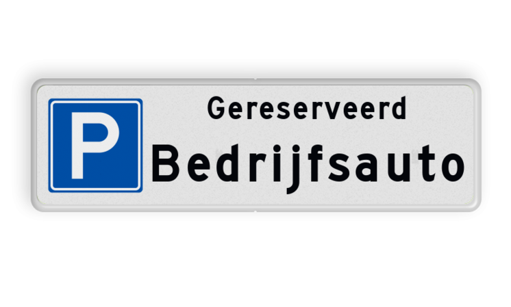 Parkeerplaatsbord Parkeren Gereserveerd + eigen tekst